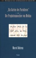 Ein Garten Des Paradieses' - Die Prophetenmoschee Von Medina