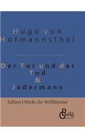 Tor und Tod & Jedermann
