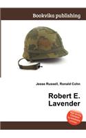 Robert E. Lavender
