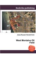 West Montalvo Oil Field