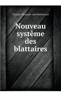 Nouveau Système Des Blattaires