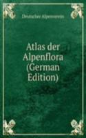 Atlas der Alpenflora