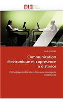 Communication �lectronique Et Copr�sence � Distance: (Omn.Univ.Europ.)