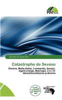 Catastrophe de Seveso: (French)