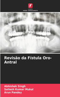 Revisão da Fístula Oro-Antral