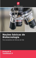 Noções básicas de Biotecnologia