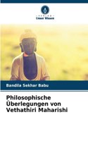 Philosophische Überlegungen von Vethathiri Maharishi