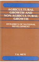 Agricultural Growth and Non-Agricultural Growth Dynamics of National Development