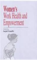 Women's Work Health and Empowerment
