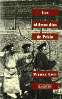 Los ultimos dias de Pekin