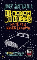 El boson de Higgs no te va a hacer la cama: La fisica como nunca te la han contado