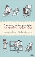 Autistas y ninos prodigio: parientes cercanos