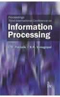 Proceedings Third International Conference on Information Processing