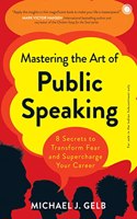 Mastering The Art Of Public Speaking