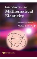 Introduction to Mathematical Elasticity