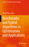 Benchmarks and Hybrid Algorithms in Optimization and Applications