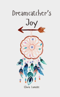 Dreamcatcher's Joy