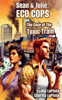 The Case of the Toxic Train