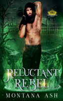 Reluctant Rebel