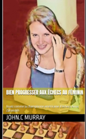 Bien progresser aux échecs au féminin