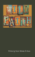 Wild Faith