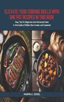 Elevate Your Cooking Skills with One Pot Recipes in this Book