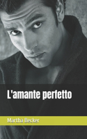 L'amante perfetto