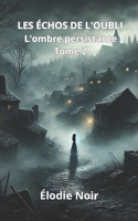 Les Échos de l'Oubli