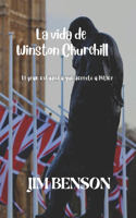 La vida de Winston Churchill