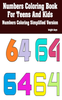 Numbers Coloring Book For Teens And Kids