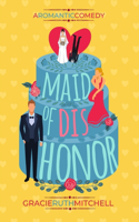 Maid of Dishonor