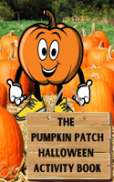 The Pumpkin Patch Halloween Activity Book