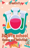 Creativity Back To School Games And Activities Toddler: 8.5''x11''/back to school games