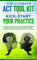 Ultimate ACT Tool Kit To Kick-Start Your Practice