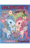 Valentine's Day Coloring Book for Toddlers and Preschool: Unicorn - A Collection of Fun and Easy Happy Valentine's Day Animals, Dogs, Quotes, Flowers, fruit, ... Pages for Kids, Toddlers and Preschool