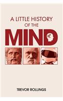 A Little History of the Mind