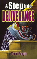 Step Into Deliverance