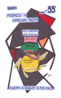 Bailey's Mosaics of African Truth