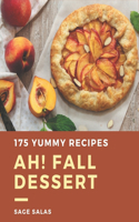 Ah! 175 Yummy Fall Dessert Recipes