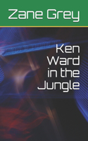 Ken Ward in the Jungle