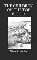 THE CHILDREN ON THE TOP FLOOR(annotated)