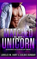 Matched To His Unicorn