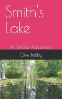 Smith's Lake: A Jericho Adventure