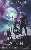 The Wolf Witch (The Coven