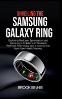 Unveiling the Samsung Galaxy Ring