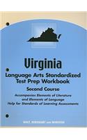 Virginia Language Arts Standardized Test Prep Workbook, Second Course: Accompanies Elements of Literature and Elements of Language, Help for Standards of Learning Assessments