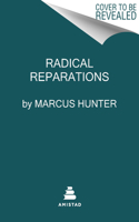 Radical Reparations