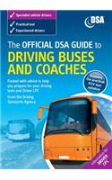 The Official Dsa Guide to Driving Buses and Coaches