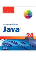 Sams Teach Yourself Java in 24 Hours (Covering Java 7 and Android)
