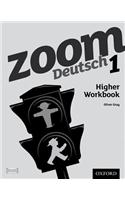 Zoom Deutsch 1 Higher Workbook